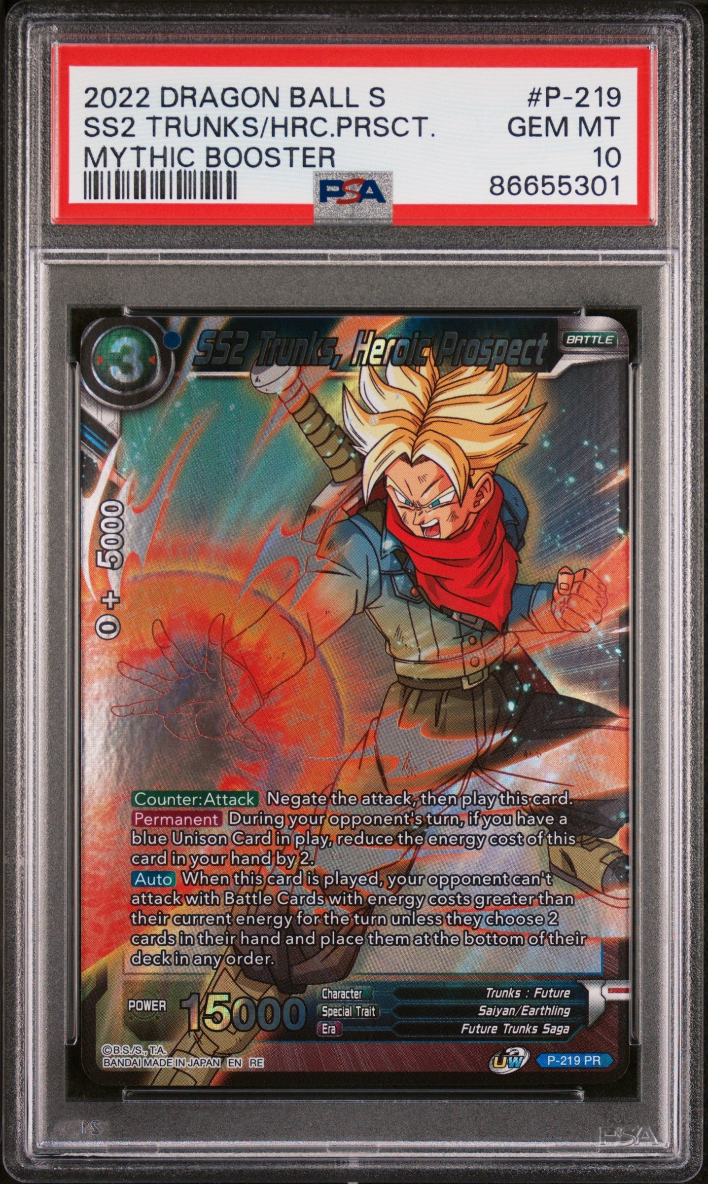 2022 DRAGON BALL SUPER MYTHIC BOOSTER SS2 TRUNKS/HRC.PRSCT. #P-219 - PSA 10